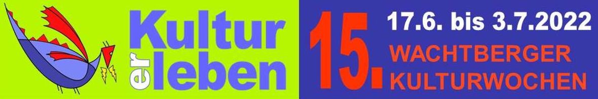 2022 - 15. Wachtberger Kulturwochen (Banner)