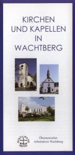 Broschüre "Kirchen und Kapellen in Wachtberg" (Titelseite) Broschüre "Kirchen und Kapellen in Wachtberg" (Titelseite)